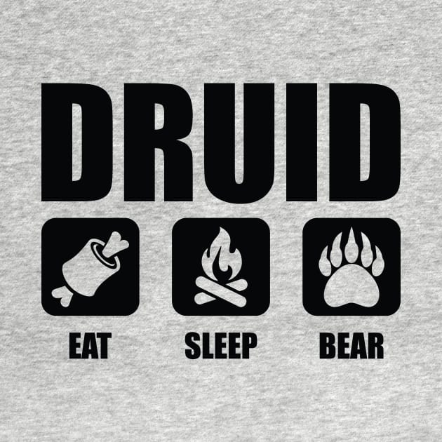 DRUID Eat Sleep Bear by OfficialTeeDreams